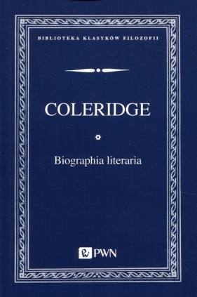 Biographia literaria - Samuel Taylor Coleridge