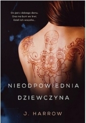 Nieodpowiednia dziewczyna - J. Harrow