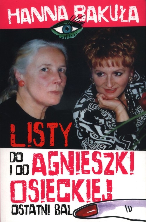 Ostatni bal. Listy od i do Agnieszki Osieckiej