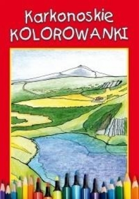 Karkonoskie Kolorowanki - Opracowanie zbiorowe