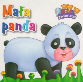 Mała panda. Dzieci zwierząt - Opracowanie zbiorowe