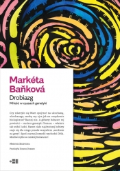 Drobiazg - Markéta Baňková