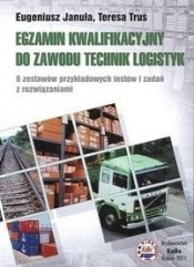 Egzamin kwalifikacyjny do zawodu technik logistyk - Eugeniusz Januła