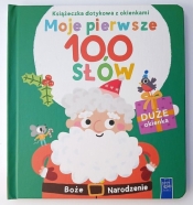 Książeczka dotykowa.. Moje pierwsze 100 słów - Opracowanie zbiorowe