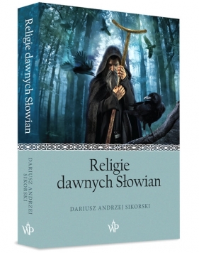 Religie dawnych Słowian - Sikorski Dariusz