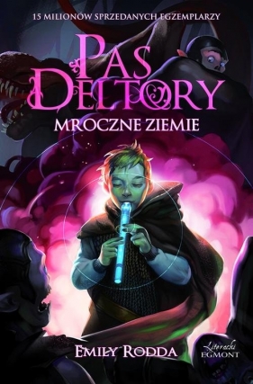 Pas Deltory Tom 11 Mroczne ziemie - Rodda Emily<br />