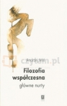 Filozofia współczesna główne nurty