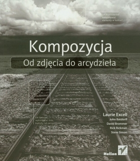 Kompozycja - Excell Laurie, Batdorff John, Brommer David