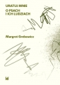 O psach i ich ludziach - Margatert Grebowicz