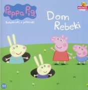 Świnka Peppa Książeczka 33 Dom Rebeki - Opracowanie zbiorowe