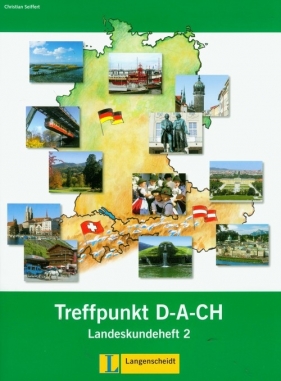 Treffpunkt D-A-CH 2 Landeskundeheft - Christian Seiffert