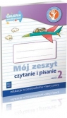 Mój zeszyt. Czytanie i pisanie. Część 2. Galeria możliwości (2013) 155542, Katarzyna Harmak, Dorota Rączyńska, Kamila Izbińska