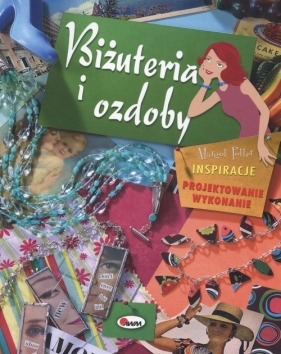 Biżuteria i ozdoby Inspiracje Projektowanie - Potter Margot