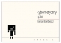 Cybernetyczny spin - Roman Bromboszcz