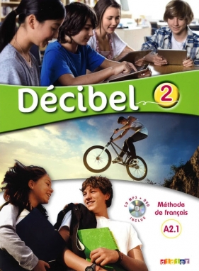 Décibel 2 niv.A2.1-Podręcznik+CD+DVD - Butzbach M., Martin C., Pastor D., Saracibar I.