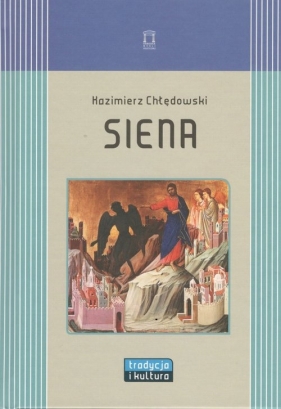 Siena - Chłędowski Kazimierz