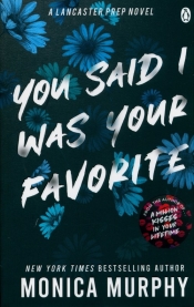 You Said I Was Your