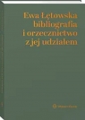 Ewa Łętowska - bibliografia i orzecznictwo z jej udziałem