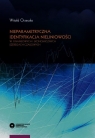 Nieparametryczna identyfikacja nieliniowości w finansowych i ekonomicznych Witold Orzeszko