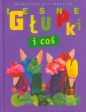 Leśne Głupki i coś - Małgorzata Strzałkowska