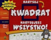 Kolorowa edukacja Narysuj kwadrat Narysujesz wszystko - Christopher Hart