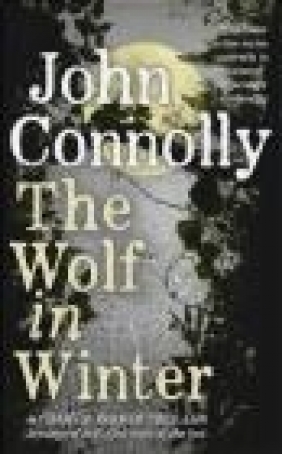 The Wolf in Winter John Connolly