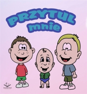 Przytul mnie - Boszenna Nowiki