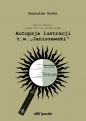 Autopsja lustracji t.w. - Bogusław Górka
