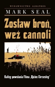 Zostaw broń, weź cannoli TW - Mark Seal