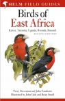 Field Guide to the Birds of East Africa: Kenya, Tanzania, Uganda, Rwanda, John Fanshawe, Terry Stevenson