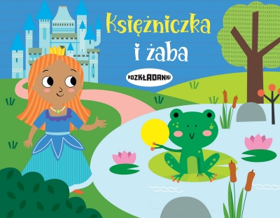 Księżniczka i żaba. Rozkładanki