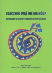 Dlaczego wąż nie ma nóg? - Jerzy Bartmiński