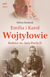 Emilia i Karol Wojtyłowie - Kindziuk Milena