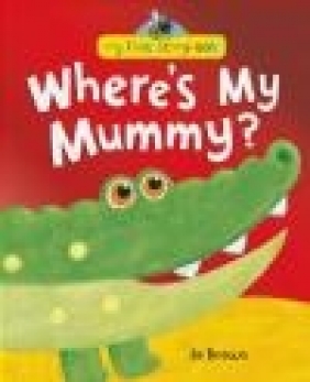 Where's My Mummy? Jo Brown