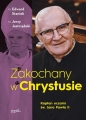 Zakochany w Chrystusie Kapłan oczami św. Jana Pawła II - Jerzy Jastrzębski, Edward Staniek