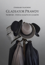 Gladiator Prawdy - Falkowski Stanisław