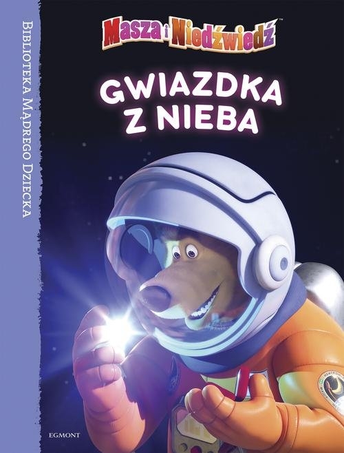 Biblioteka Mądrego Dziecka. Gwiazdka z nieba. Masza i Niedźwiedź