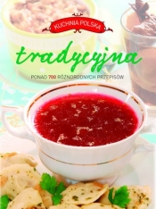 Kuchnia polska tradycyjna - Opracowanie zbiorowe