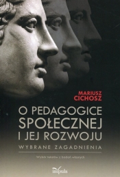 O pedagogice społecznej i jej rozwoju
