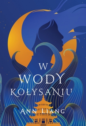 W wody kołysaniu - Ann Liang