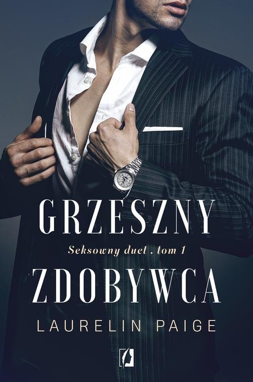 Grzeszny zdobywca. Seksowny duet. Tom 1 (Uszkodzona okładka)