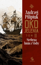 Oko Jelenia. Srebrna łania z Visby. Tom 2 - Andrzej Pilipiuk