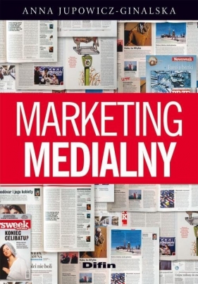 Marketing medialny - Jupowicz-Ginalska Anna