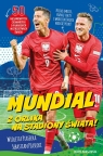 Mundial. Z orlika na stadiony świata! Wioletta Piasecka, Piasecki Sebastian