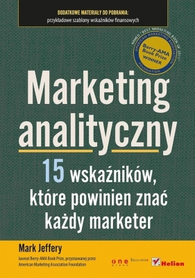 Marketing analityczny 15 wskaźników, które powinien znać każdy marketer - Mark Jeffery