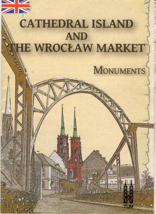 Cathedral Island and The Wrocław Market, monuments