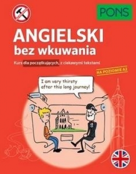 Angielski bez wkuwania A2 PONS - Opracowanie zbiorowe