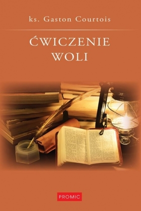 Ćwiczenie woli - Gaston Courtois