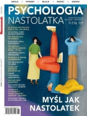 Newsweek Extra 6/2024 Psychologia nastolatka - Opracowanie zbiorowe