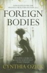 Foreign Bodies Ozick Cynthia